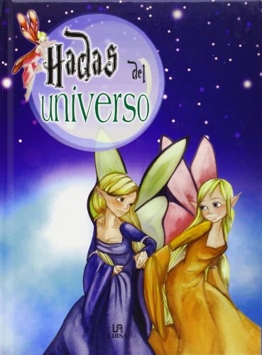 Beispielbild fr Hadas del universo / Fairies of the Universe zum Verkauf von medimops