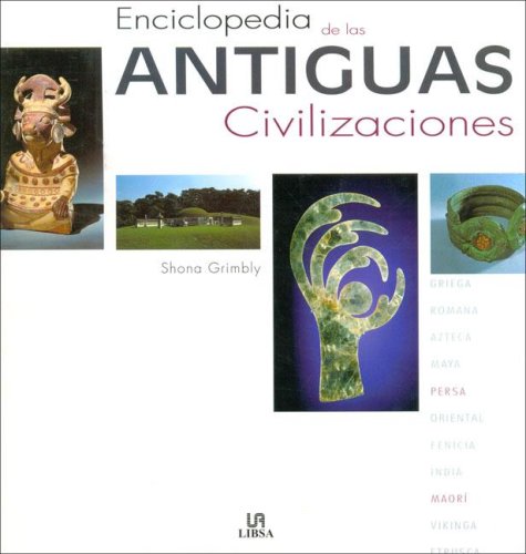 Stock image for Enciclopedia de Las Antiguas Civilizaciones (Spanish Edition) for sale by SecondSale