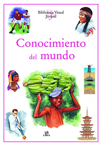 Beispielbild fr Conocimiento del Mundo (Biblioteca Visual Juvenil/ Juvenile Visual Library) zum Verkauf von medimops