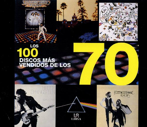 9788466211932: Los 100 Discos Mas Vendidos De Los 70/the 100 Most Sold Albums of the 70s