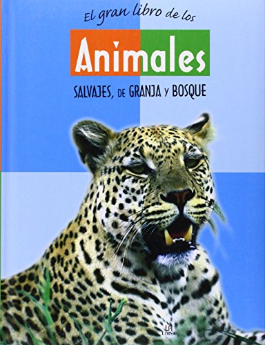 Stock image for El Gran Libro de los Animales: SalvajFernndez Vivas, Araceli for sale by Iridium_Books