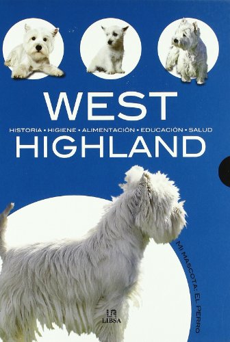 Imagen de archivo de West Highland: Historia, Higiene, Alimentacin, Educacin y Salud: 10 a la venta por Hamelyn