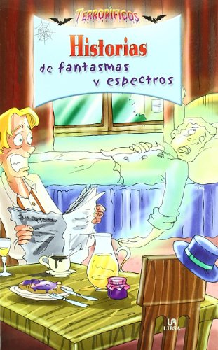 Stock image for Historias de Fantasmas y Espectros (Terrorficos, Band 1) for sale by medimops