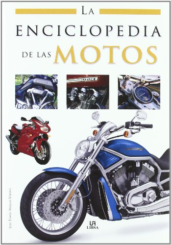 9788466214100: La Enciclopedia de las Motos (Enciclopedias Libsa)