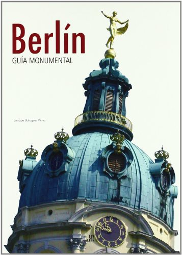 Stock image for BERLIN Guia Monumental for sale by Serendipity