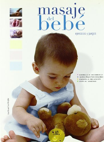 Beispielbild fr Masaje del bebe/ Baby Massage: Ejercicios y juegos/ Exercises and Games (Spanish Edition) zum Verkauf von BookShop4U