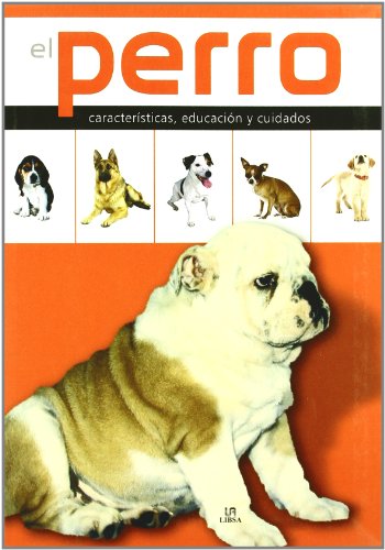 Imagen de archivo de El Perro: Caractersticas, Educacin y Cuidados a la venta por Hamelyn