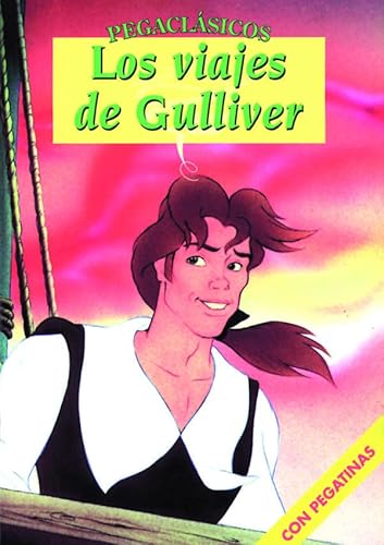 9788466216142: Los Viajes de Gulliver (Pegaclsicos)