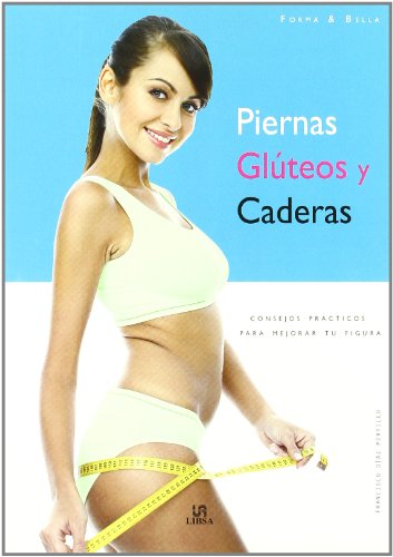 Stock image for PIERNAS GLUTEOS Y CADERAS for sale by Serendipity