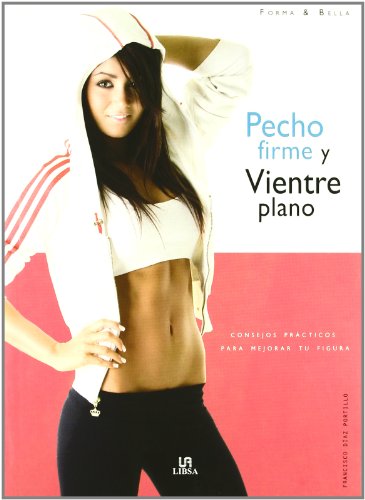 Stock image for PECHO FIRME Y VIENTRE PLANO for sale by Serendipity