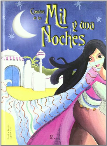 Stock image for Cuentos de las mil y una noches / Stories of the Million and One Nights (Spanish Edition) for sale by Books From California