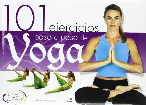 9788466216388: 101 Ejercicios Paso a Paso de Yoga (Spanish Edition)