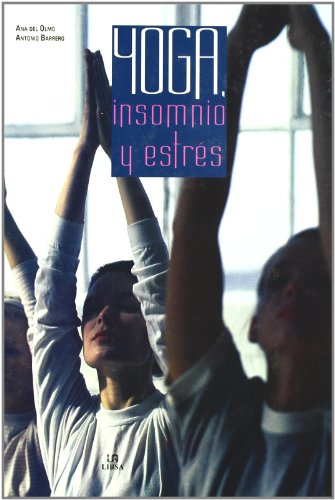9788466216470: Yoga, Insomnio y Estrs (Spanish Edition)