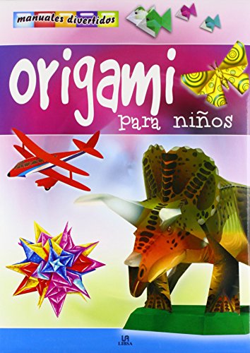 Beispielbild fr Origami para ninos/ Origami for Kids (Manuales divertidos/ Fun Manuals) (Spanish Edition) zum Verkauf von Iridium_Books