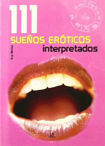 Beispielbild fr Sueos erticos interpretados (111 Secretos de Sexo, Band 3) zum Verkauf von medimops