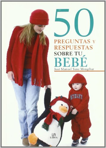 Beispielbild fr 50 Preguntas Y Respuestas Sobre Tu Bebe zum Verkauf von Hilando Libros