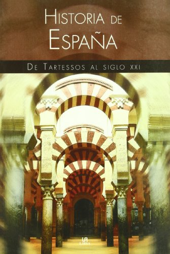 Imagen de archivo de Historia de Espana / History of Spain: De Tartessos al siglo XXI / From Tartessos to the twenty-first century (Spanish Edition) a la venta por Booksavers of Virginia