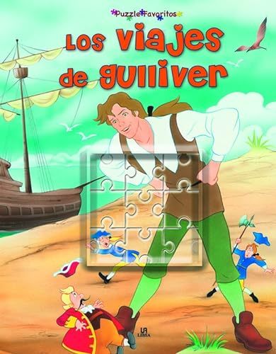 Imagen de archivo de Los Viajes de Gulliver (Puzzle Favoritos) (Spanish Edition) a la venta por Discover Books