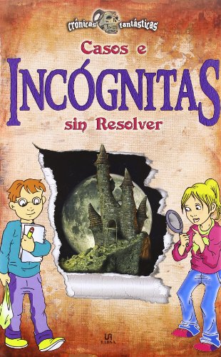 Beispielbild fr Casos e Incgnitas sin Resolver (Crnicas Fantsticas, Band 4) zum Verkauf von medimops