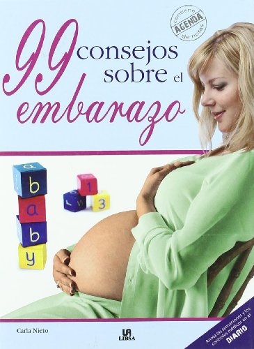 Imagen de archivo de 99 consejos sobre el embarazo / 99 Tips about Pregnancy (Spanish Edition) a la venta por Ergodebooks