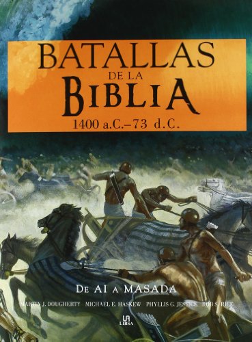 9788466219402: Batallas de la Biblia: De Ai a Masada (Armas y Tcnicas Blicas)