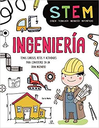 Imagen de archivo de Ingeniera: Temas Curiosos, Retos y Actividades para Convertirse en un gran Ingeniero a la venta por AG Library