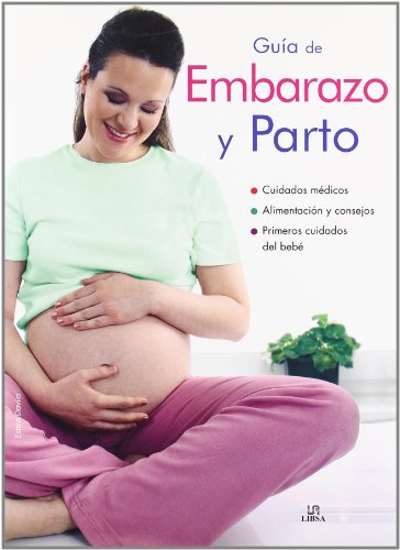 Beispielbild fr Guia de embarazo y parto/ Guide to Pregnancy and Childbirth (Spanish Edition) zum Verkauf von Better World Books