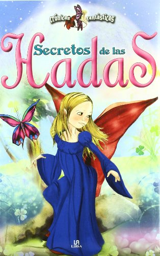 Stock image for Secretos de las hadas / The Fairy Secrets (Spanish Edition) for sale by Iridium_Books