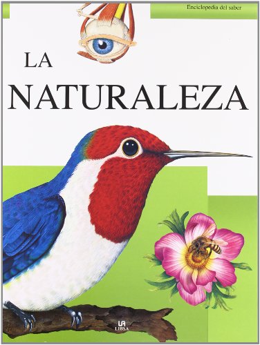 La Naturaleza (Enciclopedia del saber / Encyclopedia of Knowledge) (Spanish Edition) (9788466220392) by Parker, Steve