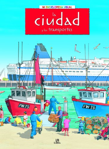 Stock image for La Ciudad y los Transportes for sale by Iridium_Books