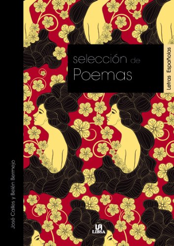 SelecciÃ³n de Poemas (Spanish Edition) (9788466220798) by Calles Vales, JosÃ©; Bermejo MelÃ©ndez, BelÃ©n