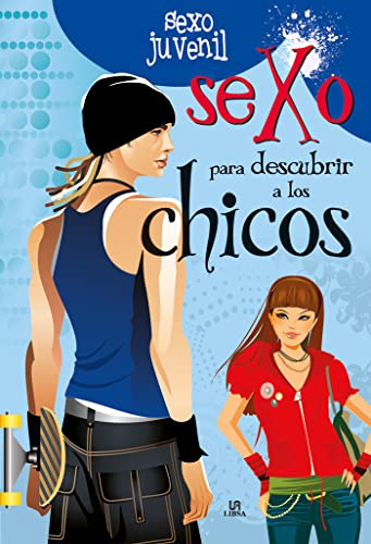 Imagen de archivo de Sexo para Descubrir a los Chicos (Sexo Juvenil / Teen Sex) (Spanish Edition) a la venta por ThriftBooks-Dallas