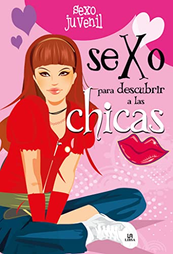 9788466220972: Sexo para Descubrir a las Chicas (Sexo Juvenil)