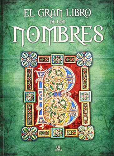 Beispielbild fr El Gran Libro de los Nombres (Grandes Temas) (Spanish Edition) zum Verkauf von Irish Booksellers