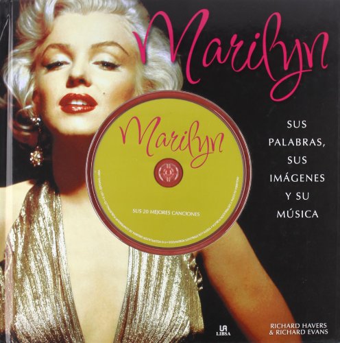 Marilyn: Sus Palabras sus ImÃ¡genes y su MÃºsica (Spanish Edition) (9788466221900) by Havers, Richard; Evans, Richard