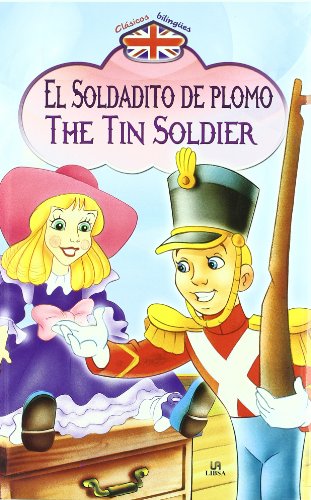 9788466222174: El Soldadito de Plomo/The Tin Soldier (Spanish Edition)