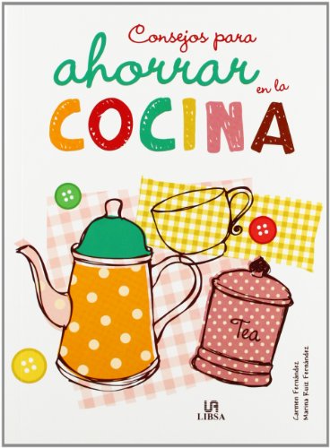 Imagen de archivo de Consejos para Ahorrar en la Cocina (Trucos para ahorrar, Band 2) a la venta por medimops