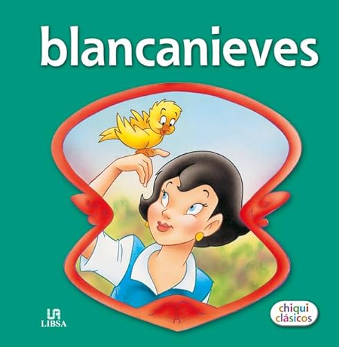 9788466222976: Blancanieves (Chiqui Clsicos) (Spanish Edition)