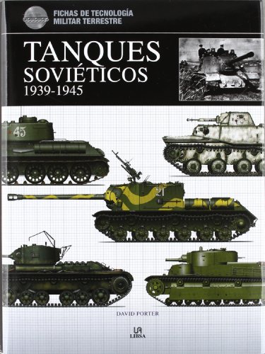 Tanques SoviÃ©ticos 1939-1945 (Spanish Edition) (9788466224406) by Porter, David
