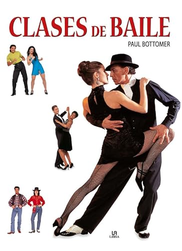 Clases de Baile (Spanish Edition) (9788466224840) by Bottomer, Paul