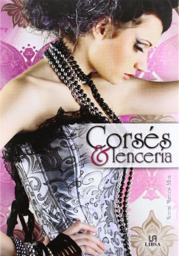 Beispielbild fr Corss y lencera (Moda Vintage, Band 1) zum Verkauf von medimops