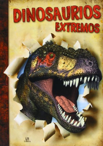 9788466226738: Dinosaurios Extremos (Monstruos Extremos)
