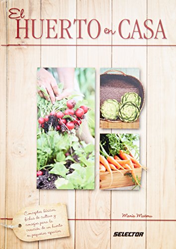 Stock image for El huerto en casa / The home vegetable garden (Spanish Edition) for sale by Better World Books