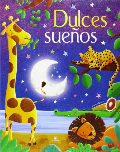 Imagen de archivo de Dulces Sueos: Un Libro de Cuentos para Irse a Dormir a la venta por Goodwill Books