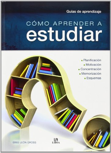 Imagen de archivo de CMO APRENDER A ESTUDIAR . PLANIFICACIN . MOTIVACIN . CONCENTRACIN . MEMORIZACIN . ESQUEMAS a la venta por Mercado de Libros usados de Benimaclet