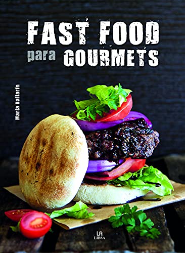 Beispielbild fr FAST FOOD PARA GOURMETS TD zum Verkauf von Serendipity
