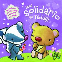 9788466230926: ¡Qué Solidario Es Teddy! (Mis Primeros Valores)