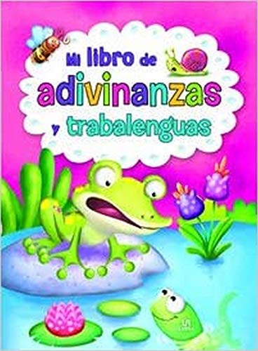 Imagen de archivo de Mi Libro De Adivinanzas Y Trabalenguas: 1 (mi Libro De Entretenimientos) a la venta por RecicLibros