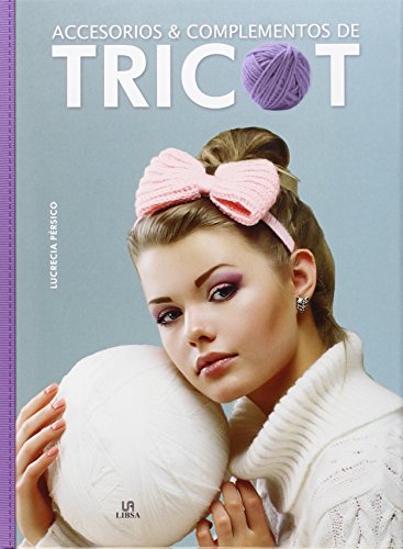 Stock image for Accesorios y Complementos de Tricot for sale by AG Library