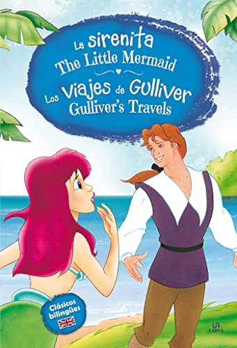 Stock image for LA SIRENITA - LOS VIAJES DE GULLIVER THE LITTLE MERMAID - GULLIVER`S TRAVELS for sale by Zilis Select Books